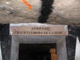 The catacombs entrance - “Stop! This is the empire of the dead”